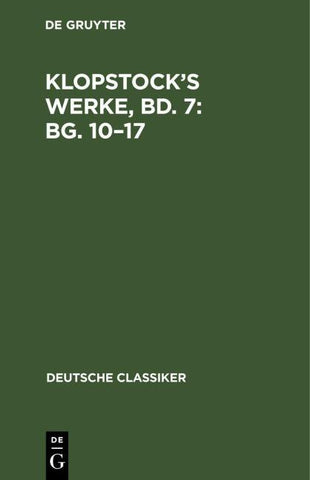 Klopstock’s Werke, Bd. 7: Bg. 10–17