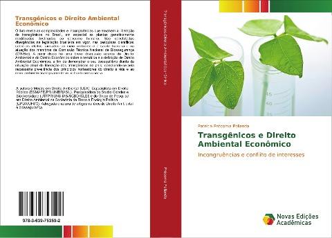 Transgênicos e Direito Ambiental Econômico