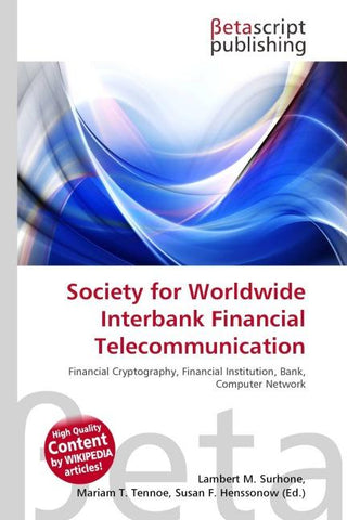 Society for Worldwide Interbank Financial Telecommunication