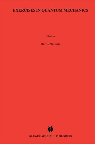 Exercises in Quantum Mechanics