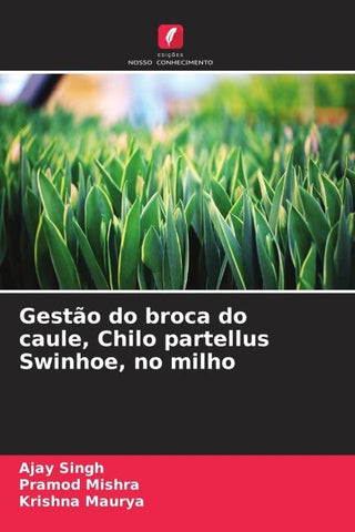 Gestão do broca do caule, Chilo partellus Swinhoe, no milho