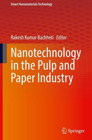 Nanotechnology in the Pulp and Paper Industry
