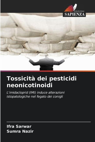 Tossicità dei pesticidi neonicotinoidi