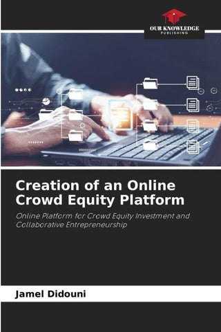 Creation of an Online Crowd Equity Platform