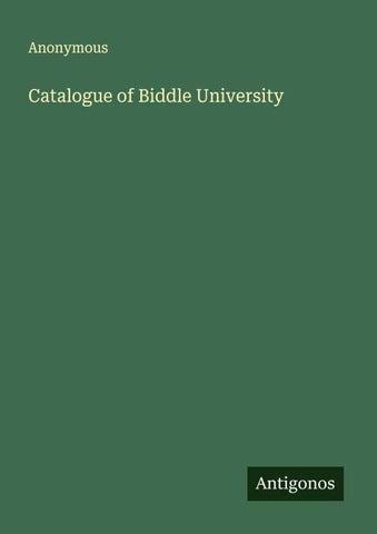 Catalogue of Biddle University