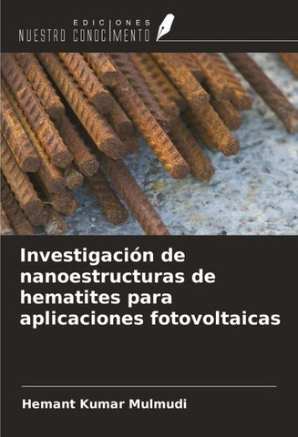 Investigación de nanoestructuras de hematites para aplicaciones fotovoltaicas