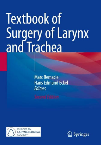 Textbook of Surgery of Larynx and Trachea