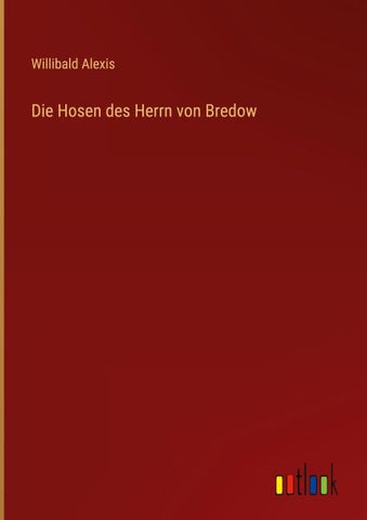 Die Hosen des Herrn von Bredow