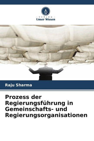 Prozess der Regierungsführung in Gemeinschafts- und Regierungsorganisationen