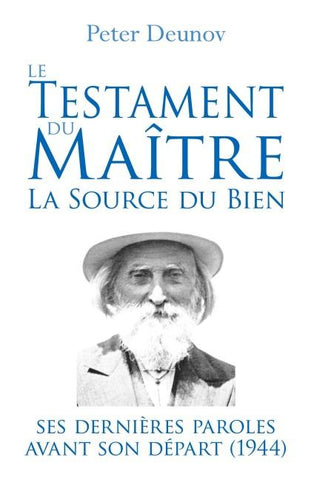 Le Testament du Maître : la Source du Bien