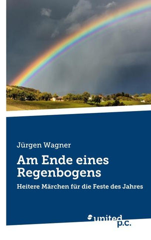 Am Ende eines Regenbogens