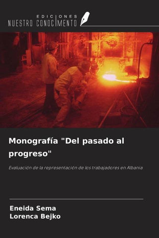 Monografía "Del pasado al progreso"