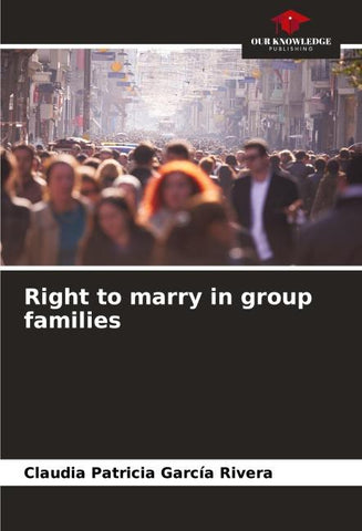 Right to marry in group families