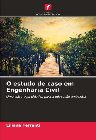 O estudo de caso em Engenharia Civil
