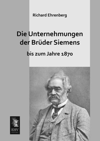 Die Unternehmungen der Brüder Siemens