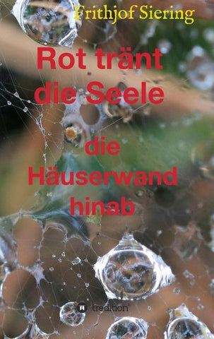 Rot tränt die Seele