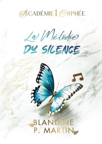 Académie Orphée - 1. La Mélodie du silence