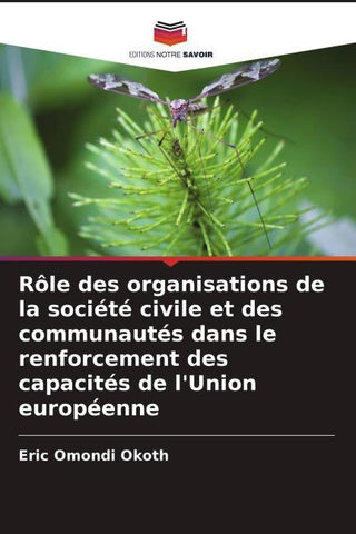 Rôle des organisations de la société civile et des communautés dans le renforcement des capacités de l'Union européenne