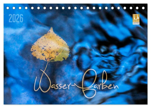 Wasser-Farben (Tischkalender 2026 DIN A5 quer), CALVENDO Monatskalender