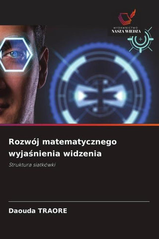 Rozwój matematycznego wyja¿nienia widzenia