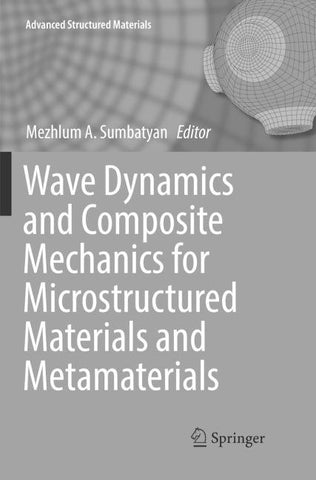 Wave Dynamics and Composite Mechanics for Microstructured Materials and Metamaterials