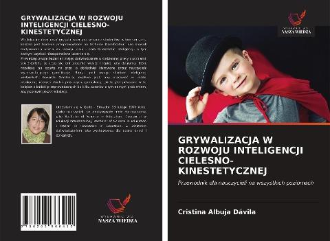 GRYWALIZACJA W ROZWOJU INTELIGENCJI CIELESNO-KINESTETYCZNEJ