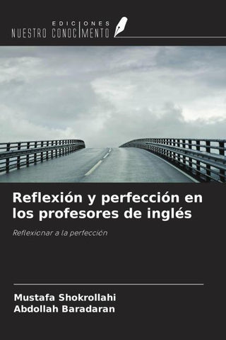 Reflexión y perfección en los profesores de inglés