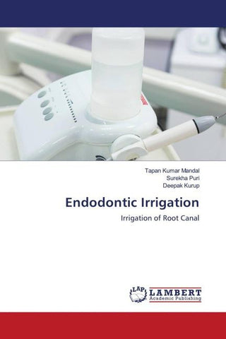Endodontic Irrigation
