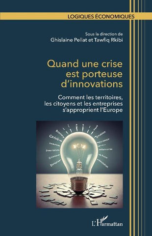 Quand une crise est porteuse d'innovations