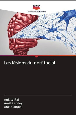 Les lésions du nerf facial