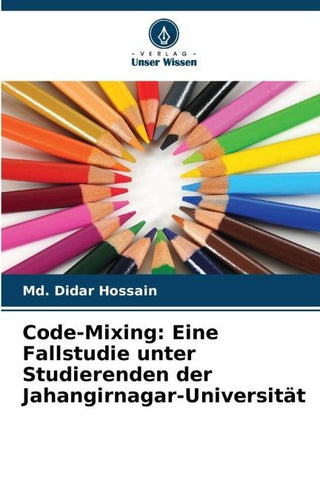 Code-Mixing: Eine Fallstudie unter Studierenden der Jahangirnagar-Universität