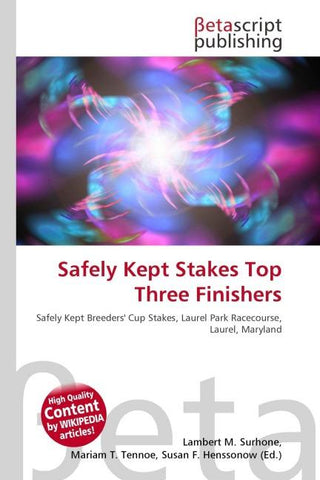 Safely Kept Stakes Top Three Finishers