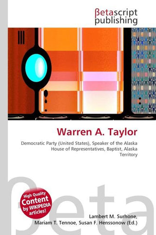 Warren A. Taylor