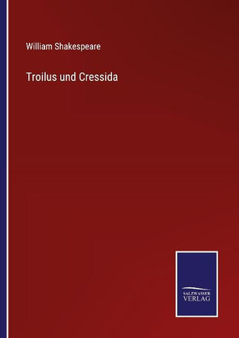 Troilus und Cressida