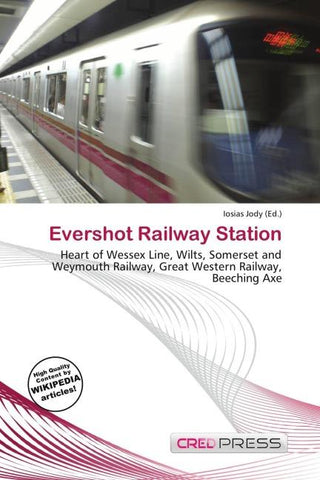 Evershot Railway Station