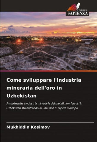 Come sviluppare l'industria mineraria dell'oro in Uzbekistan