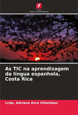 As TIC na aprendizagem da língua espanhola, Costa Rica