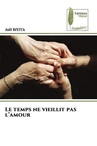 Le temps ne vieillit pas l'amour