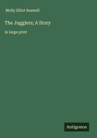 The Jugglers; A Story