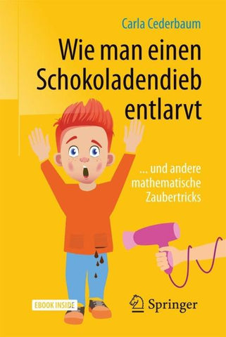 Wie man einen Schokoladendieb entlarvt