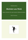 Selbstlernkurs: Motiviert ans Werk