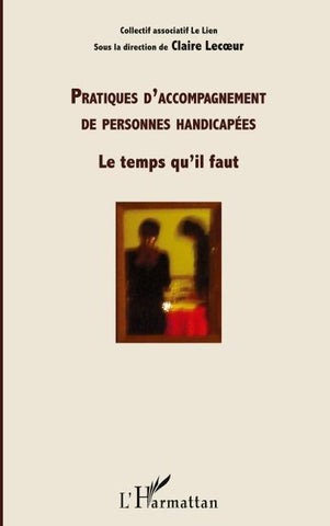 Pratiques d'accompagnement de personnes handicapées
