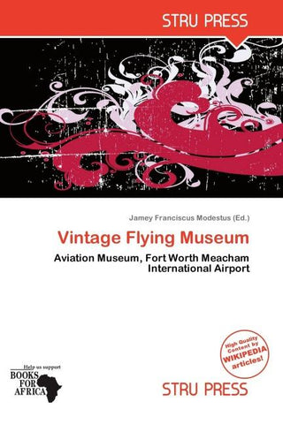 Vintage Flying Museum