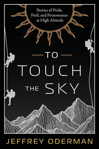 To Touch the Sky