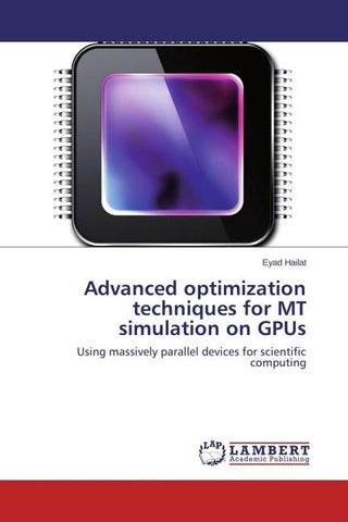 Advanced optimization techniques for MT simulation on GPUs