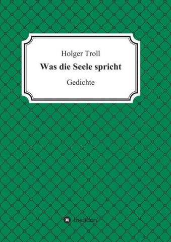 Was die Seele spricht