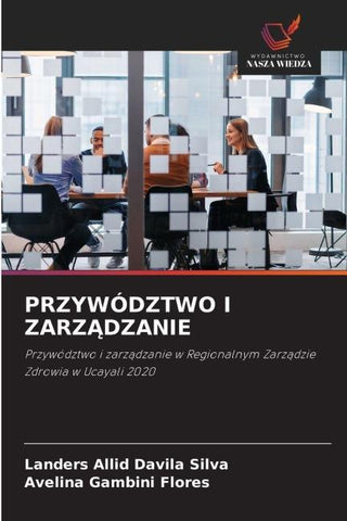 PRZYWÓDZTWO I ZARZ¿DZANIE