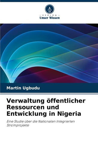 Verwaltung öffentlicher Ressourcen und Entwicklung in Nigeria