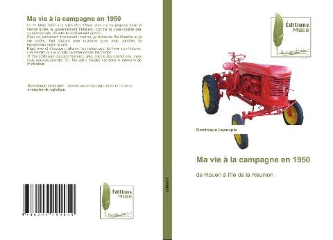 Ma vie à la campagne en 1950