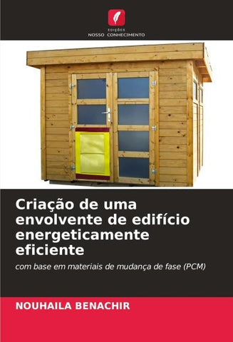 Criação de uma envolvente de edifício energeticamente eficiente